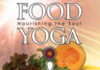 Atma i Paul Rodney Turner Vam predstavljaju: Food yoga – prehrana kao jogička znanost
