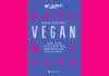 Kako postati vegan – Sažetak svega bitnog što trebate znati o veganstvu