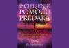 Dr D. Foor: Iscjeljenje pomoću predaka – Drevni rituali za osobno i obiteljsko iscjeljenje