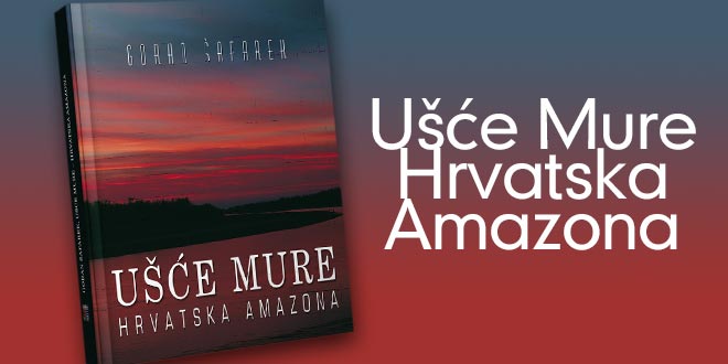 Ušće-Mure-Hrvatska-Amazona