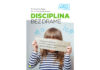 Dr Bryson & Siegel: Disciplina bez drame – Integrirani pristup za smirivanje kaosa i poticanje razvoja dječjeg uma