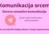 KOMUNIKACIJA SRCEM – osnove nenasilne komunikacije