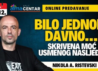 02.12. Online predavanje – Nikola A. Ristevski: “BILO JEDNOM DAVNO… Skrivena moć usmenog nasljeđa”