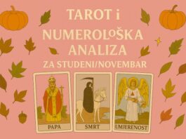 Numerološka i tarot prognoza za STUDENI/NOVEMBAR 2025. – “Finalna transformacija i ponovno razmatranje”