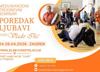 Međunarodni seminar POREDAK LJUBAVI pod vodstvom prof. Vlada Ilića 24-26.04. Zagreb