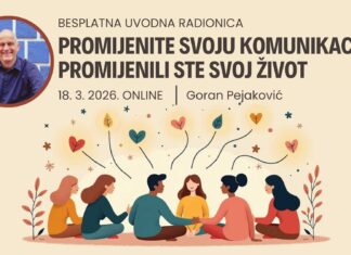Besplatna uvodna radionica (18.3.2026.) – Promijenite svoju komunikaciju, promijenili ste svoj život