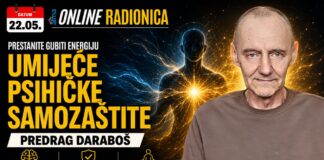 22.5. Atma online radionica | Predrag Daraboš: Prestanite gubiti energiju – Umijeće psihičke samozaštite