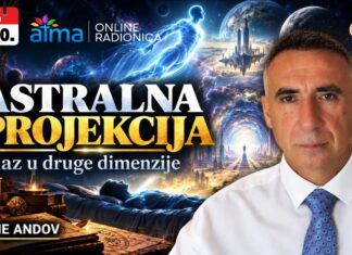 Pane Andov: ASTRALNA PROJEKCIJA – Ulaz u druge dimenzije