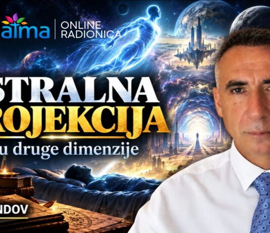 Pane Andov: ASTRALNA PROJEKCIJA – Ulaz u druge dimenzije